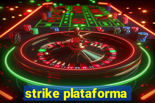 strike plataforma